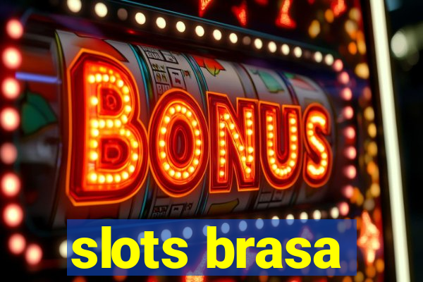 slots brasa